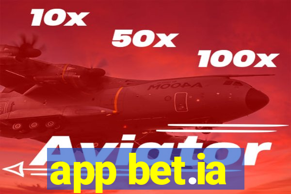 app bet.ia